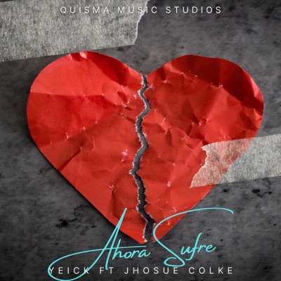 AHORA SUFRE (feat. Jhosue Colke) - Single