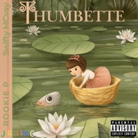 Thumbette (feat. Swifty McVay) - Single - Rookie P