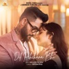 Dil Pehchana Bhi - Single