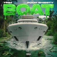 BOAT (REMIX) [feat. Pooh Shiesty] (SLIMEY EDITION) - Single - Trim