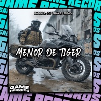 Menor De Tiger - Single - Badola, DJ TRAKA & mp40