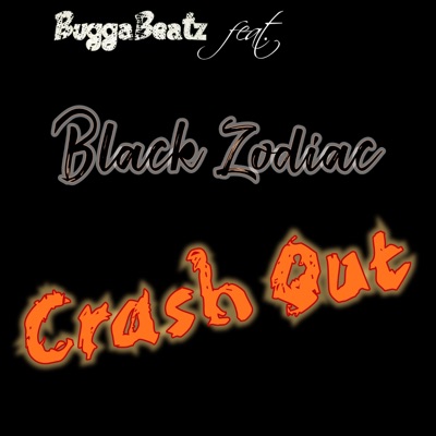 Crash Out (feat. Black Zodiac) - Single