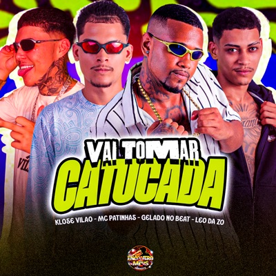 Vai Tomar Catucada - Single