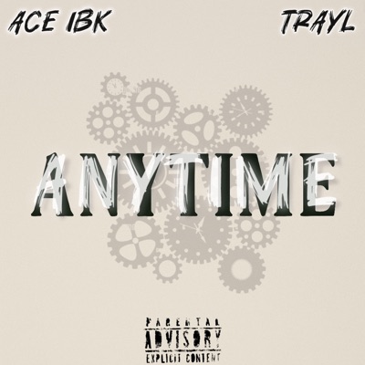 ANYTIME (feat. Trayl) - Single