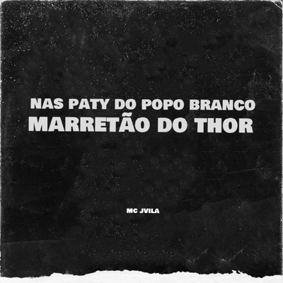 goatangola - Nas Paty do Popô Branco / Marretão do Thor