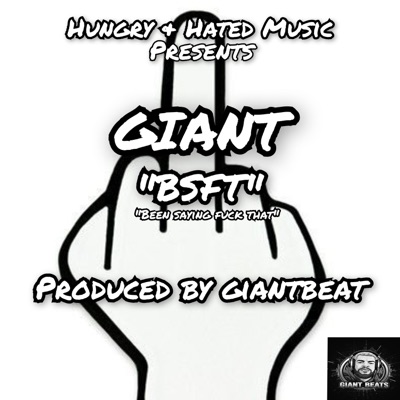 BSFT (Been Sayin F That) - Single