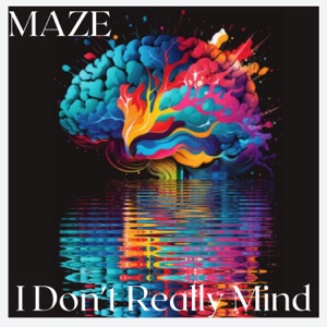 I Don't Really Mind