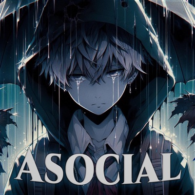 Asocial (Song Sad Rap Triste ZycraRap) - Single