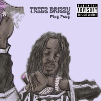 Ping Pong - Single - Treez Brizzy