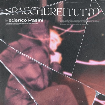Spaccherei Tutto - Single