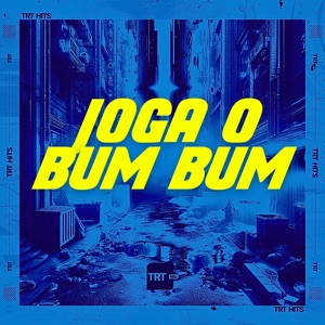 Joga o Bum Bum (feat. DJ Cyber Original)