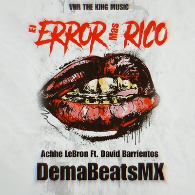 El Error Mas Rico (feat. David Barrientos) - Single