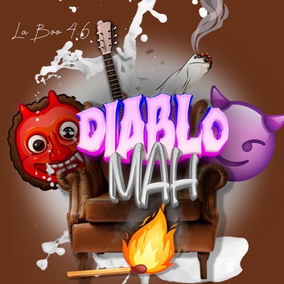 Diablo Mah (feat. La Boo) - Single