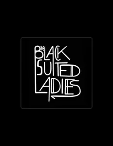 Dengarkan The Black-Suited Ladies, tonton video musik, baca bio, lihat tanggal tur & lainnya!