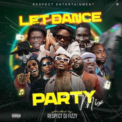 Let Dance Party Mixtape (DJ Mix)
