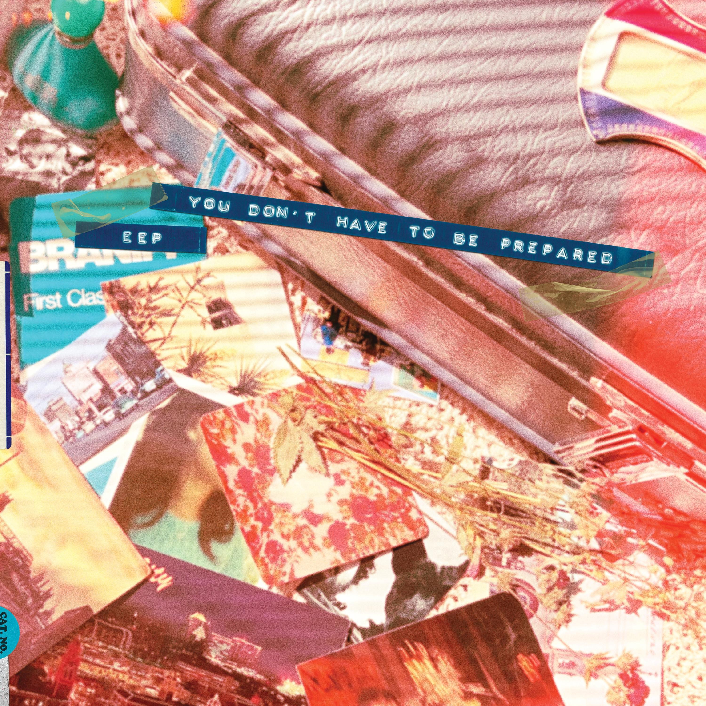 You Don't Have To Be Prepared