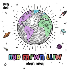 Byd Mewn Lliw - Single