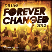 Forever Changed (Live at Dti 2012) - EP