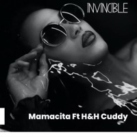 Invincible (feat. H&H Cuddy) - Single - Mamacita