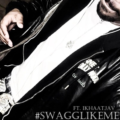 #SWAGGLIKEME - Single