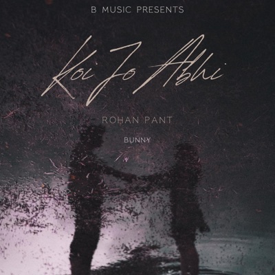 Koi Jo Abhi - Single