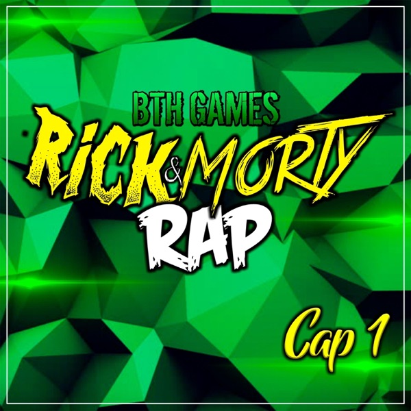 Rick and Morty (Capítulo 1) (feat. Hollywood Legends)