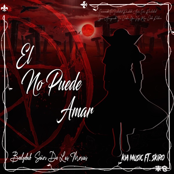 El No Puede Amar (feat. SkiroSempai)