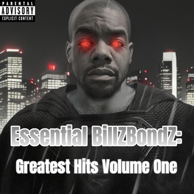 Essential BillZBondZ: Greatest Hits Volume One