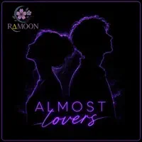 Almost lovers — RaMOON