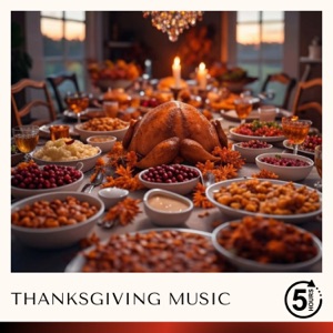 5 Hours of Thanksgiving Music