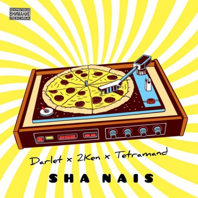 Sha Nais (feat. DarLet & Tetramand) - Single