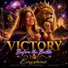 Evyshine - Victory Before the Battle