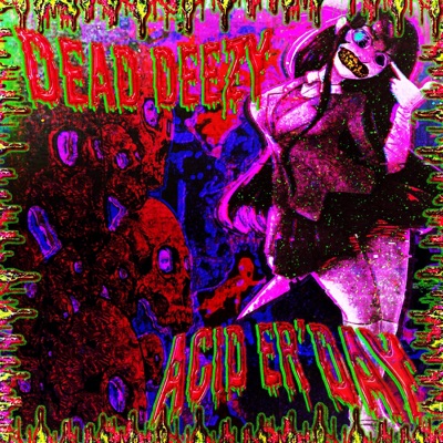 Acid Er'Day - Single