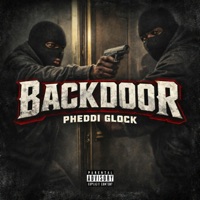 Backdoor - Single - Pheddi Glock