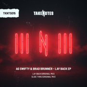 Lay Back - AG Swifty & Brad Brunner