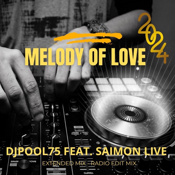 Melody of Love (feat. SAIMON LIVE) - Single