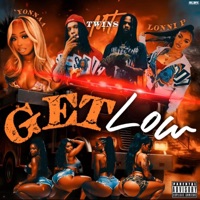 Get Low (feat. Yonaa & Lonni Monae) - Single - MT TWINS