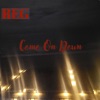 Come On Down - EP