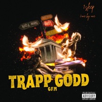 Trapp godd gfm sleep - Single - Trapp Godd GFM