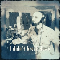 I didn’t Break Down - Single - Di Play