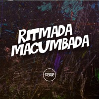 Ritmada Macumbada (feat. Prime Funk) - Single - DJ MAU MAU GORILA MUTANTE & MC Bin MR
