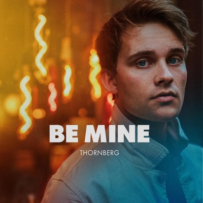 Be Mine - Single