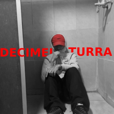 DECIMELO TURRA (feat. K REZAKA) - Single