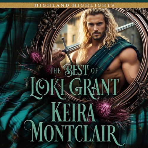 The Best of Loki Grant: Highland Highlights (Unabridged) cover