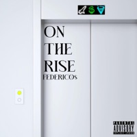 On the Rise - Single - Federico$