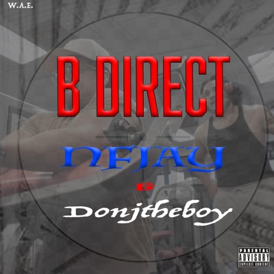 B Direct (feat. NFJAY) - Single