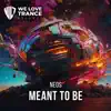 Neos - Meant to Be