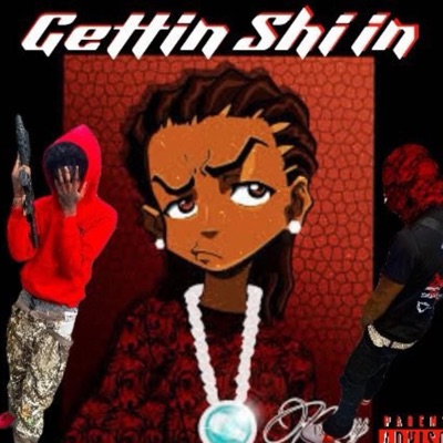 Gettin Shi In (feat. Li Yoo) - Single