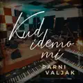 Kud Idemo Mi