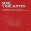 Soul Vigilantes - Background Noise (feat. Xan Blacq) [Pablo Sánchez & Odnam Dub]